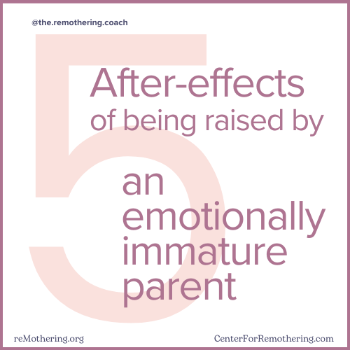 The Legacy of Emotionally Immature Parents: 5 Common Struggles