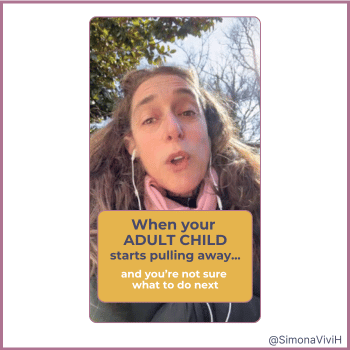 What happens when it feels like your adult daughter is pulling away... and you're not sure what to do next
